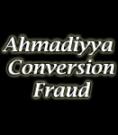 Ahmadiyya Conversion Fraud